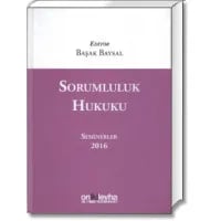 Sorumluluk Hukuku (Seminerler 2016)