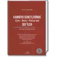 Kambiyo Senetlerinde (Çek-Bono-Poliçe'de) Def'iler (Einreden im Wertpapierrecht)Kambiyo Senetlerinde (Çek-Bono-Poliçe'de) Def'iler (Einreden im Wertpapierrecht)
