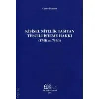 Kişisel Nitelik Taşıyan Tescili İsteme Hakkı