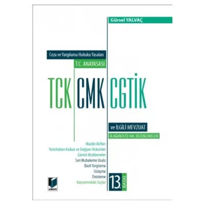 Ceza ve Yargılama Hukuku Yasaları T.C. Anayasası TCK, CMK, CGTİK ve İlgili Mevzuat (Orta Boy)