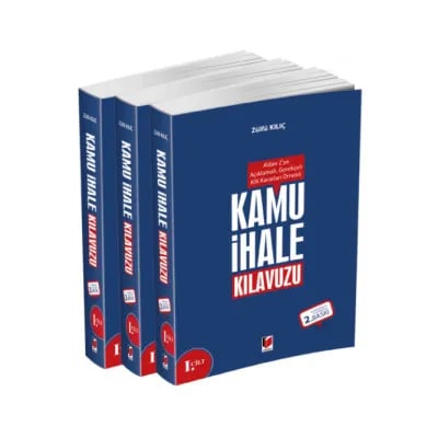 A'dan Z'ye Açıklamalı, Gerekçeli, KİK Kararları Örnekli Kamu İhale Kılavuzu (3 Cilt)