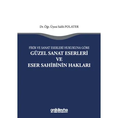 Güzel Sanat Eserleri ve Eser Sahibinin Hakları