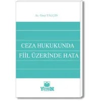 Ceza Hukukunda Fiil Üzerinde Hata