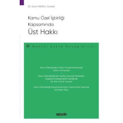Kamu Özel İşbirliği Kapsamında Üst Hakkı