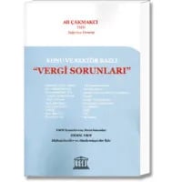 Konu ve Sektör Bazlı "Vergi Sorunları"