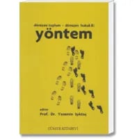 Dönüşen Toplum - Dönüşen Hukuk II: Yöntem