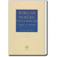 Borçlar Hukuku Uygulamaları (Olaylar ve Yorumlar)
