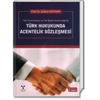 Türk Hukukunda Acentelik Sözleşmesi