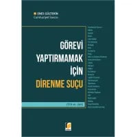Görevi Yaptırmamak için Direnme Suçu