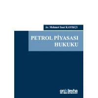 Petrol Piyasası Hukuku