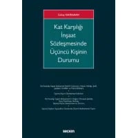 Kat Karşılığı İnşaat Sözleşmesinde Üçüncü Kişinin Durumu