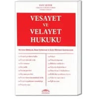 Vesayet ve Velayet Hukuku
