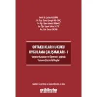 Ortaklıklar Hukuku Uygulama Çalışmaları - I