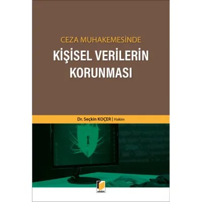 Ceza Muhakemesinde Kişisel Verilerin Korunması