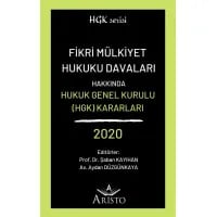 Fikri Mülkiyet Hukuku Davaları Hakkında Hukuk Genel Kurulu Kararları 2020