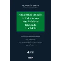 Kiralananın Tahliyesi ve Ödenmeyen Kira Bedelinin Tahsilinde İcra Takibi