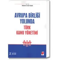 Avrupa Birliği Yolunda Türk Kamu Yönetimi