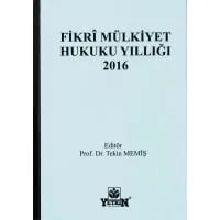 Fikrî Mülkiyet Hukuku Yıllığı 2016