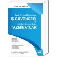 İş Güvencesi ve Akdin Sona Ermesinden Doğan Tazminatlar