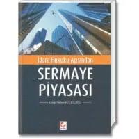 İdare Hukuku Açısından Sermaye Piyasası
