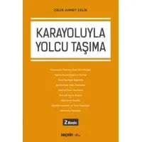 Karayoluyla Yolcu Taşıma – Taşımacının ve Sigortacının Sorumluluğu