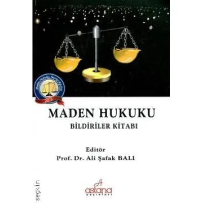Maden Hukuku(Kavramlar-İlkeler-Tanımlar)