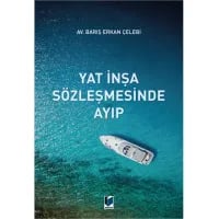 Yat İnşa Sözleşmesinde Ayıp