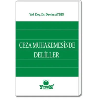 Ceza Muhakemesinde Deliller