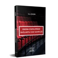 Sinema Eserlerinde Bağlantılı Hak Sahipliği 