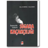 Duman Altı Endüstri:Sigara Kaçakçılığı
