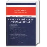 Banka Kredi Kartı Uyuşmazlıkları