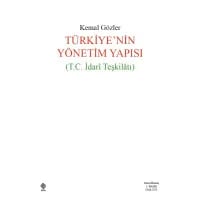 TÜRKİYE'NİN YÖNETİM YAPISI