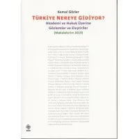 Türkiye Nereye Gidiyor? 