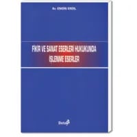 Fikir ve Sanat Eserleri Hukukunda İşleme Eserleri