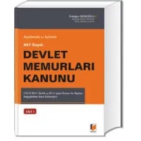 Açıklamalı ve İçtihatlı 657 Sayılı Devlet Memurları Kanunu