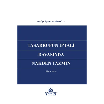 Tasarrufun İptali Davasında Nakden Tazmin