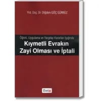 Kıymetli Evrakın Zayi Olması ve İptali