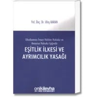 Eşitlik İlkesi ve Ayrımcılık Yasağı