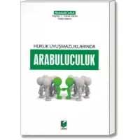 Hukuk Uyuşmazlıklarında Arabuluculuk