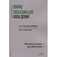  Ödünç Sözleşmeleri Kısa Şerhi