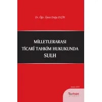 Milletlerarası Ticari Tahkim Hukukunda Sulh