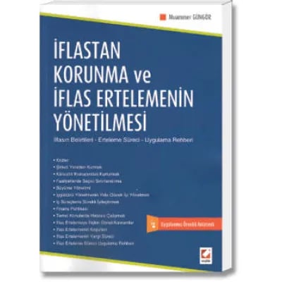 İflastan Korunma ve İflas Ertelemenin Yönetilmesi