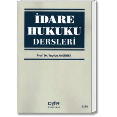 İdare Hukuku Dersleri