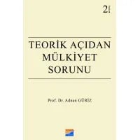 Teorik Açıdan Mülkiyet Sorunu