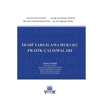 İdari Yargılama Hukuku Pratik Çalışmaları