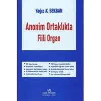 Anonim Ortaklıkta Fiili Organ