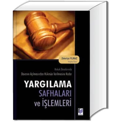 Yargılama Safhaları ve İşlemleri