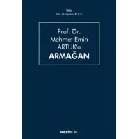 Prof. Dr. Mehmet Emin Artuk'a Armağan