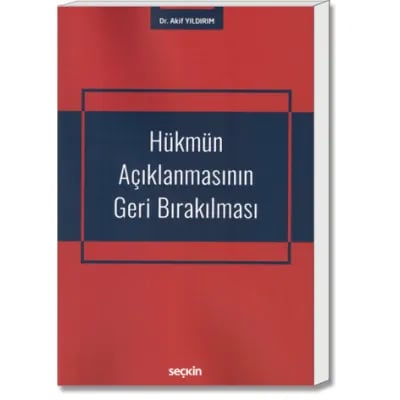 Hükmün Açıklanmasının Geri Bırakılması