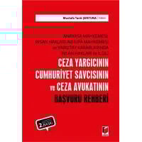 Ceza Yargıcının, Cumhuriyet Savcısının ve Ceza Avukatının Başvuru Rehberi